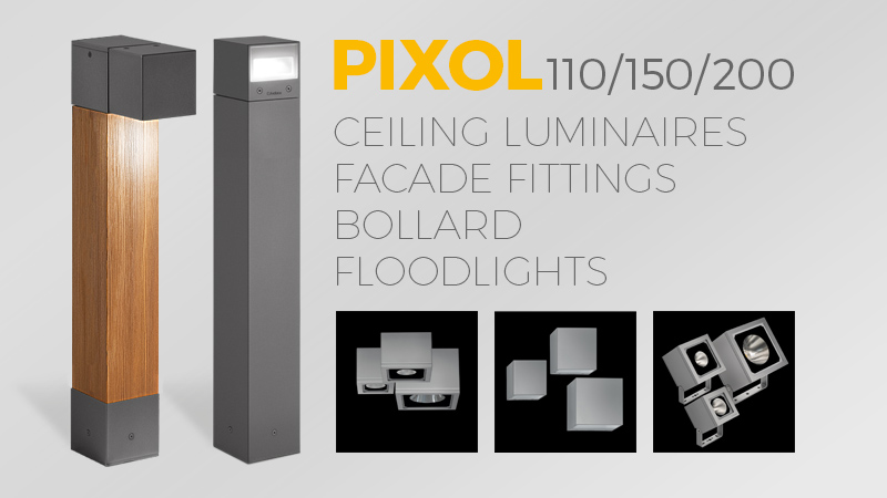 New PIXOL 110/150/200 Series